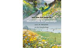 Meester in het paradijs - Jac. P. Thijsse en het landschap