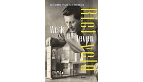 Rietveld - Werk en leven