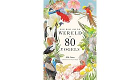 Een reis om de wereld in 80 vogels