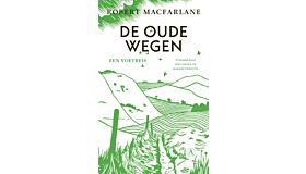 De oude wegen - een voetreis