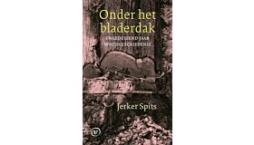 Onder het bladerdak - Tweeduizend jaar woudgeschiedenis
