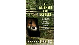 De wijsheid van eksters - Zoektocht naar de natuurlijke grenzen van Europa