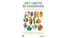 Het grote bladerboek - Van Beuk tot Ginkgo: 50 bijzondere bladeren (oktober 2022)