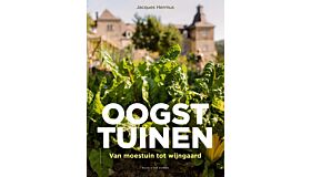 Oogsttuinen - Van Moestuin tot Wijngaard