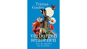 De verborgen seizoenen - Lees de signalen van de natuur