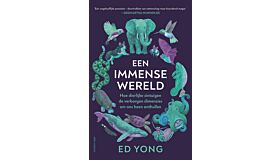 Een immense wereld - hoe dierlijke zintuigen de verborgen dimensies om ons heen onthullen