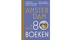 Amsterdam in bijna 80 boeken (Zomer 2023)