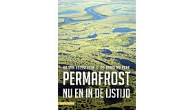 Permafrost nu en in de ijstijd