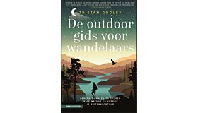 De outdoorgids voor wandelaars - Herken signalen en sporen in de natuur en verrijk je buitenavontuur