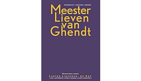 Meester Lieven van Ghendt - Gebouwen rond Lieven Lievensz. de Key