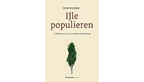 IJle Populieren - Volksboom in een veranderend landschap