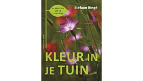 Kleur in je tuin - De beste tips van de tuindokter