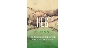 Heg - Een behaagelijk landschap voor mens en natuur