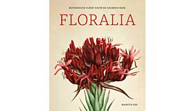 Floralia - Botanische kunst door de eeuwen heen