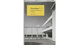 Piet Elling (1897-1962) - Een samenstemmende eenheid