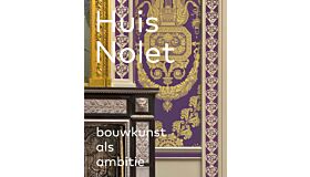 Huis Nolet - Bouwkunst als ambitie