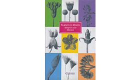 In Geuren en kleuren - schrijvers over bloemen