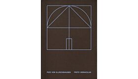 Pezo von Ellrichshausen - Proto Vernacular (New Edition Preorder)