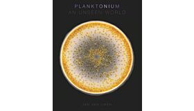 Planktonium - An Unseen World (december 2022)