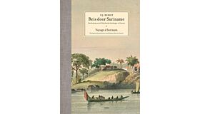 Reis naar Suriname  - Beschrijving van de Nederlandse bezittingen in Guyana