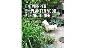 Ontwerpen en Planten voor Kleine Tuinen