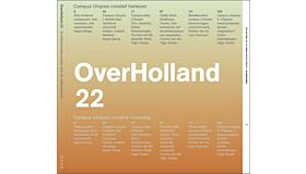 Overholland 22 - Campus Utopias, creative rereading / Campus Utopias creatief herlezen