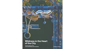 Wildness in the Heart of the City