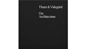 Tham & Videgård - On: Architecture