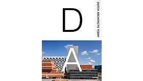 Dutch Architects Today