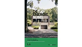 De Energiebijbel - De kortste weg naar minder energiegebriuik (Maart 2023)