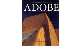 Adobe: Building and Living with Earth