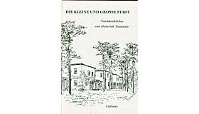 Die Kleine und Grosse Stadt - Nachdenkliches von Heinrich Tessenow