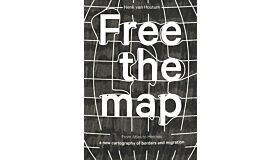 Free the Map -From Atlas to Hermes: a New Cartography of Borders and Migration