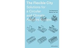 Flexible City - Solutions for a Circular and Climate Adaptive Europe