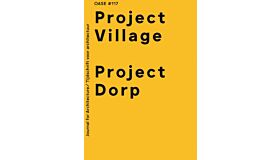 Oase 117 - Project Village / Project Dorp (February 2024)