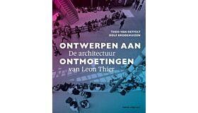 Ontwerpen aan ontmoetingen - De architectuur van Leon Thier