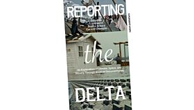 Reporting the Delta - An exploration of climate, space, and society through archival documentaries (Pre-order October)