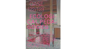 Oase 122/123 Ecologische pedagogieën / Ecological Pedagogies 