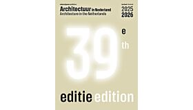 Architectuur in Nederland -  Jaarboek 2025/2026 / Yearbook 2025/2026