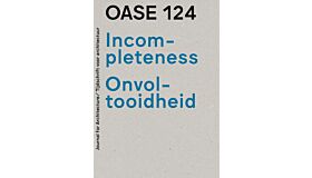 Oase 124 - Onvoltooidheid / Incompleteness