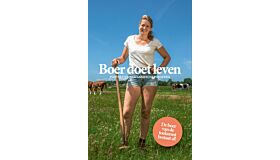 Boer doet leven - Portretten van landschapsboeren