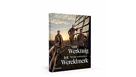 Van werktuig tot wereldmerk - 100 jaar molenbehoud