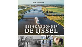 Geen dag zonder de IJssel