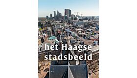 Het Haagse stadsbeeld (Pre-order juni 2025)