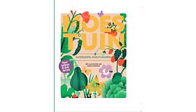 Moestuin - Supersimpel moestuinieren