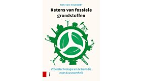 Ketens van fossiele grondstoffen - Procestechnologie en de transitie naar duurzaamheid