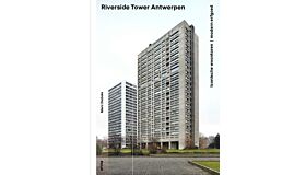 Riverside Tower Antwerp - Iconische woontoren / Modern erfgoed