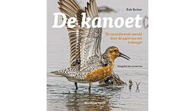 De Kanoet - De veranderende wereld door de ogen van een trekvogel (November 2023)
