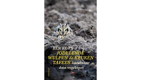 Jodelende wulpen & keukentafels - Landbouw door vogelogen