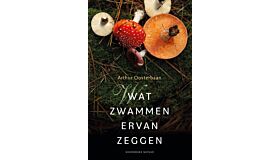 Wat zwammen ervan zeggen (Pre-order october 2025)
